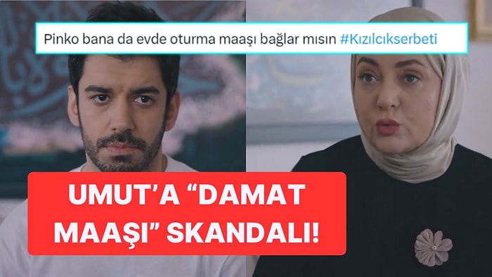 Pembe'nin Umut'a "Damat Maaşı" Bağlatması Kızılcık Şerbeti'ne Damga Vurdu