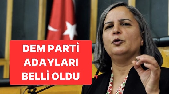 DEM Parti Açıkladı: Ankara Adayları Belli Oldu