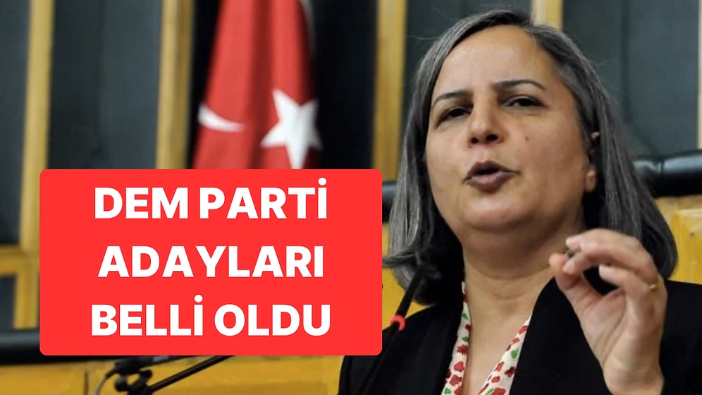 DEM Parti Açıkladı: Ankara Adayları Belli Oldu