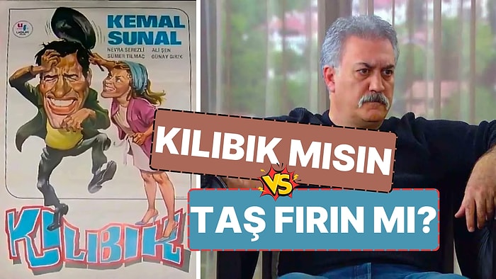 Kılıbık mısın Taş Fırın mı?