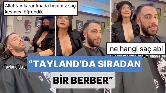 Dünyayı Gezdiği Videolar Çeken Türk Bir Gezgin'in Tayland'da Gittiği 'Sıradan' Bir Berber Dükkanını Paylaştı