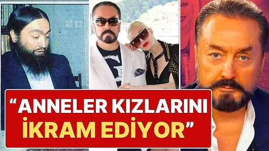 Kan Donduran Yeni Detaylar: "Anneler Kızlarını Adnan Oktar'a İkram Ediyor!"