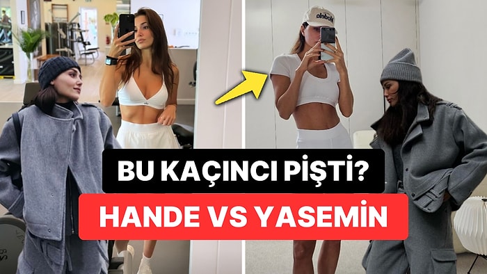 Yasemin Özilhan'la Pişti Olmalara Doyamayan Hande Erçel Bu Sefer de Spor Kombiniyle Benzerlik Yakaladı