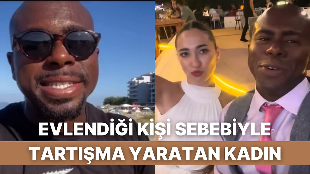 Kadınlara Karşı Tutumundan Dolayı Arnavutluk’ta İstenmeyen Siyahi Adamın Türk Biriyle Evli Olması Dikkat Çekti