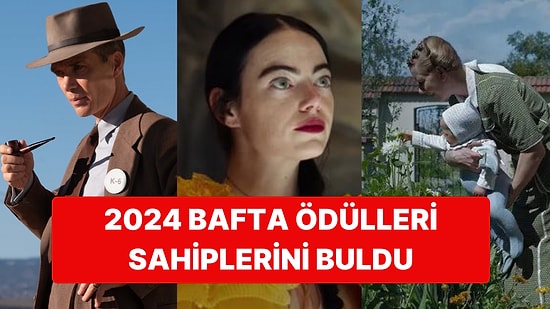 Zafer Oppenheimer'ın! 2024 BAFTA Ödülleri Töreninde Kazananlar Belli Oldu