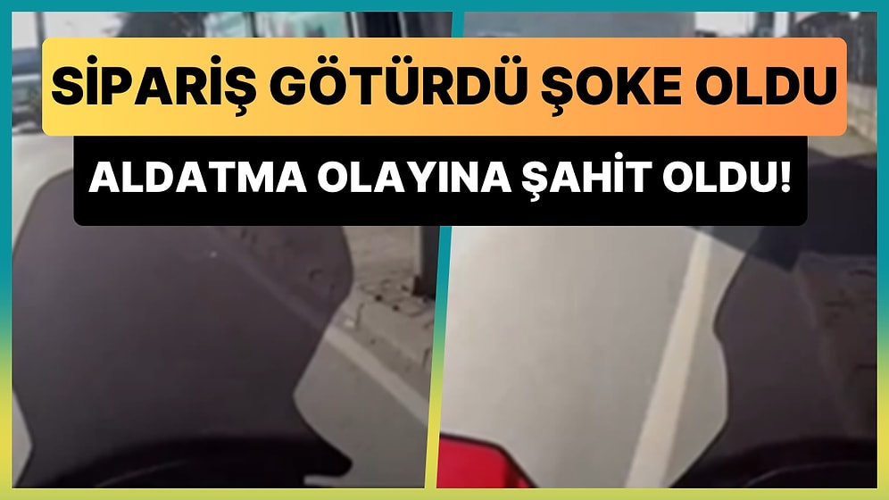 Sipariş Götürdüğü Evde Hamile Kadının Kocasını Aldattığını Gören Motokurye Yaşadığı Şoke Edici Olayı Anlattı