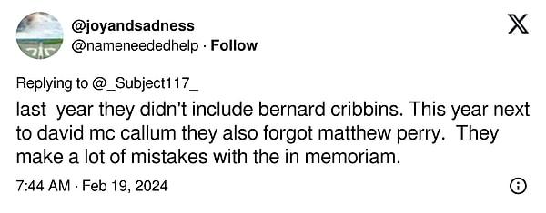 "Geçen yıl Bernard Cribbins'i dahil etmediler. Bu yıl David Mc Callum'un yanında Matthew Perry'yi de unuttular.  Anma töreninde bir sürü hata yapıyorlar."