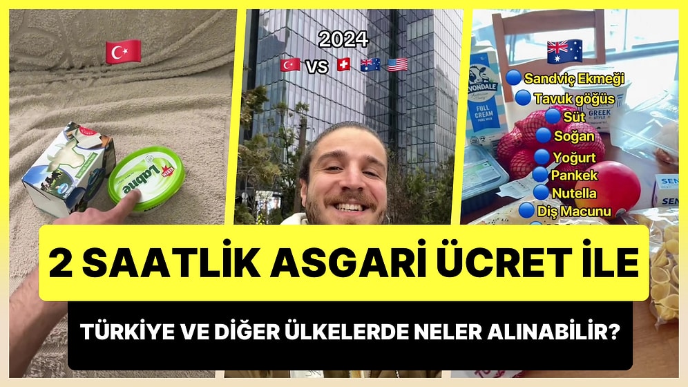 2024'te 2 Saatlik Asgari Ücret ile Türkiye'de ve Dünya Ülkelerinde Marketten Neler Alınabilir?