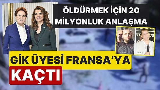 İYİ Parti'yi Sarsan Suikast Girişiminde GİK Üyesi Parmağı! Eşi 'Kiralık Katil Tuttu' İddiası