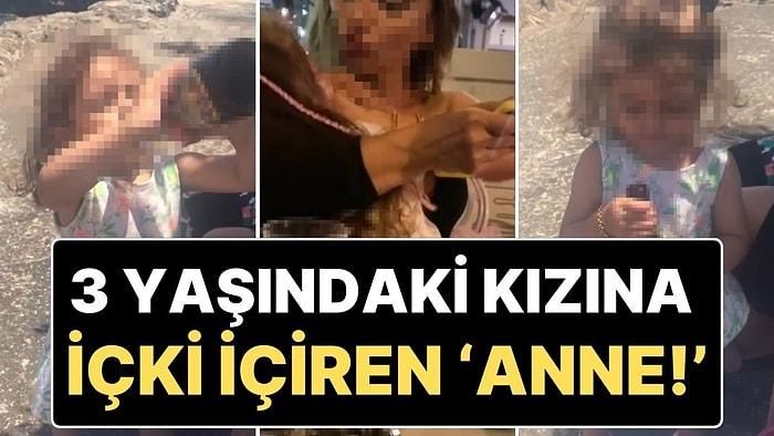 Mersin’de Skandal Olay: 3 Yaşındaki Kızına İçki İçiren ‘Anne’ Gözaltına Alındı
