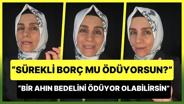 Sürekli Borç Ödeyenlere Tavsiye Veren Yaşam Koçu: 'Atalarından Gelen Bir Ahın Bedelini Ödüyor Olabilirsin'