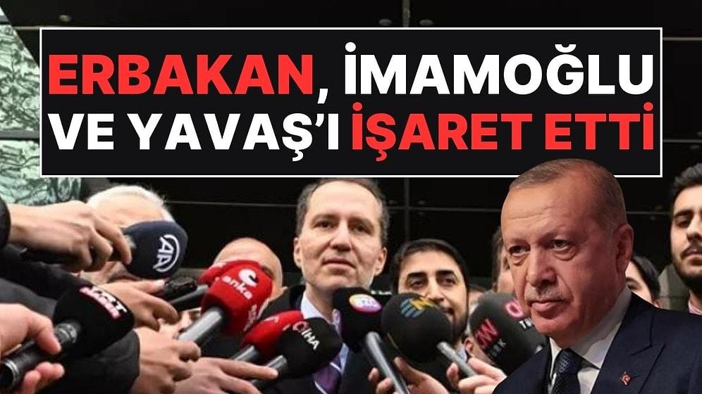 Fatih Erbakan'dan Olay Yaratan Açıklamalar: İmamoğlu ve Yavaş'ı İşaret Etti!