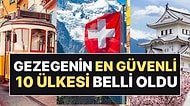 IEP Açıkladı: Dünyanın En Güvenli 10 Ülkesi Belli Oldu!