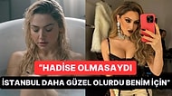 İstanbul'da Gezemediğinden Veryansın Eden Hadise 'Allah Başka Dert Vermesin' Dedirtti