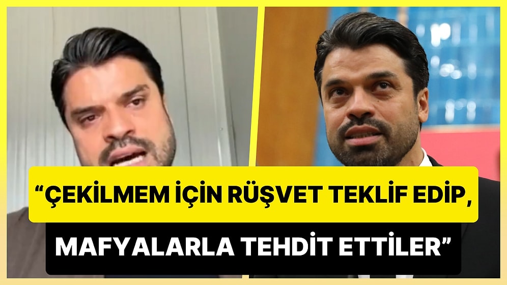 Gökhan Zan İlk Defa Açıkladı: 'Çekilmem İçin Rüşvet Teklif Edildi, Mafya Aracılığıyla Tehdit Edildim'