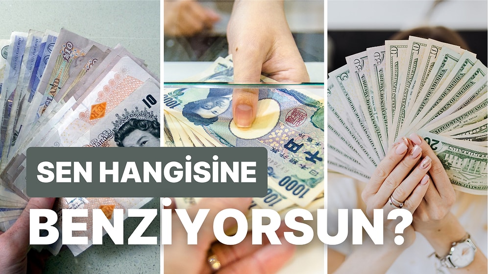 Sen Hangi Döviz İnsanısın?