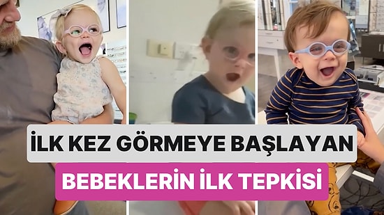 Gözlükleriyle Tanışıp İlk Kez Görmeye Başlayan Bebeklerin Yaşadığı Mutluluk Sizin de İçinizi Isıtacak