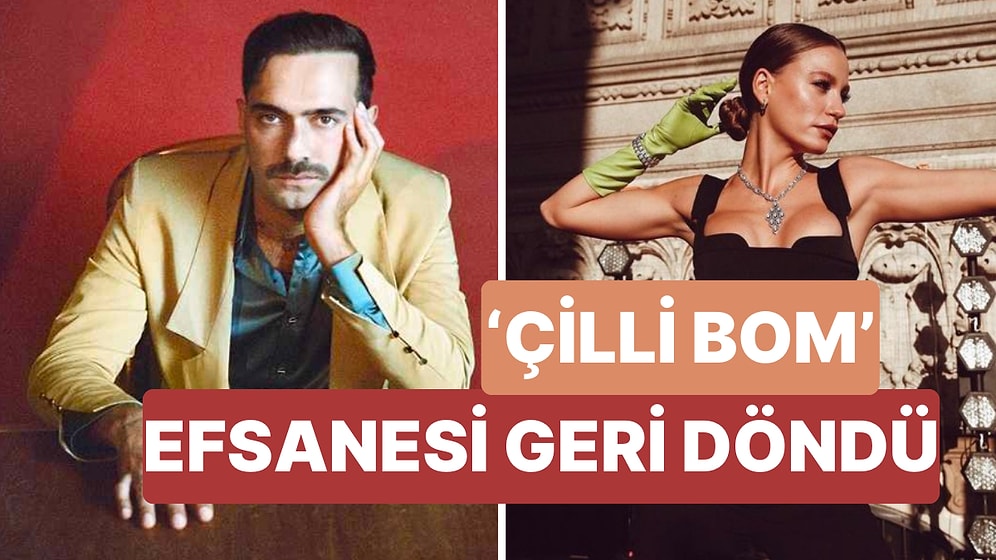 Mert Demir'e Serenay Sarıkaya'nın 'Çilli Bom' Yorumu Soruldu 'İlişki İçin Hayırlı Olsun Diyebilir miyiz?'