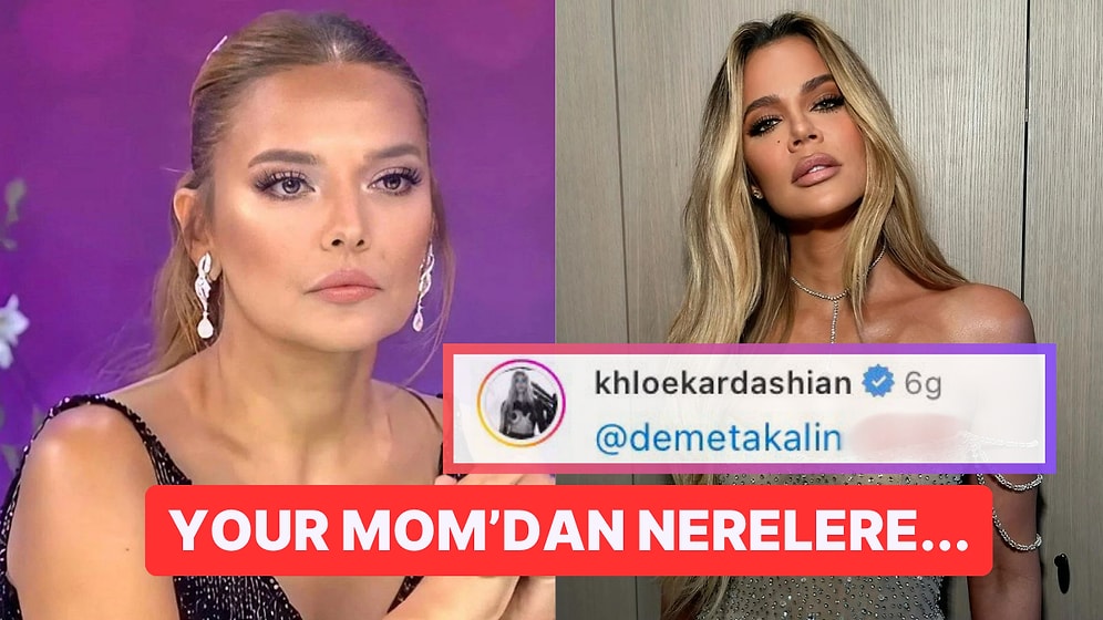 Demo Bile Şaşkın! Khloe Kardashian Fotoğrafına Yorum Yapan Demet Akalın'a Cevap Verdi