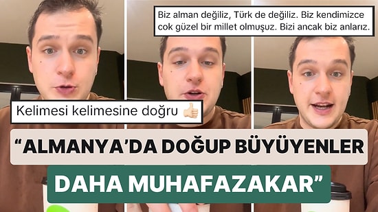 Almanya'da Yaşayan Bir Genç Almanya'da Doğup Büyümüş Türklerin Sonradan Gelenleri Neden İstemediği Açıkladı