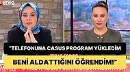 Nur Viral'le Hayatta Her Şey Var'a Katılan Kadın Şoke Etti: "Kocamın Telefonuna Casus Program Yükledim"