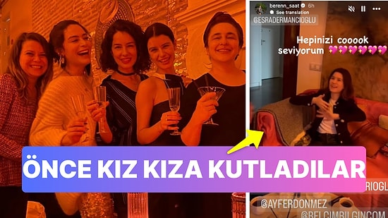 Beran Saat'e Yakın Dostları Belçim Bilgin ve Esra Değirmencioğlu'ndan Erken Doğum Günü Süprizi!