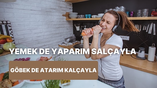 Mutfakta Yemek Yaparken Keyfini ve Yemeğin Lezzetini Katlayarak Artıracak 12 Şarkı