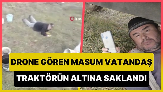 Tarlada Drone Gören Vatandaş Önce Dondu Kaldı Ardından Traktörün Altına Saklandı