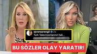 Aman Kadırgalı Duymasın: Seren Serengil, Seda Sayan Hakkında Yaptığı Yorumla Ortalığı Ateşe Verdi!