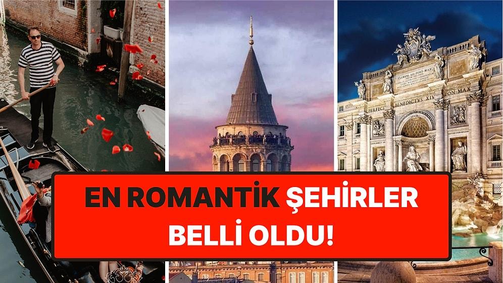 Listede Türkiye de Var! Dünyanın En Romantik Şehirleri Belli Oldu!