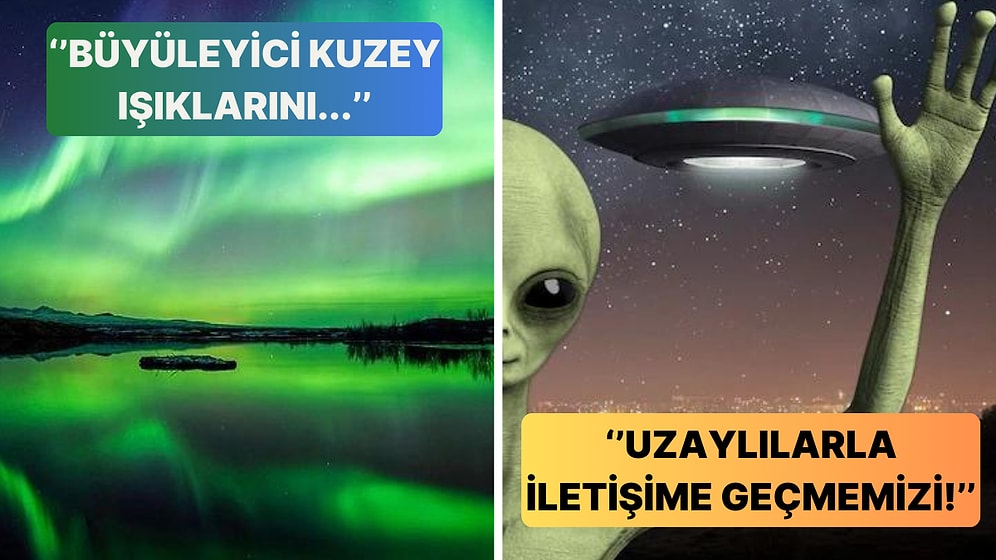 İnsanların Ölmeden Önce Görmek İçin Uğruna Kurşun Atar Kurşun Yerim Dediği 15 Şey