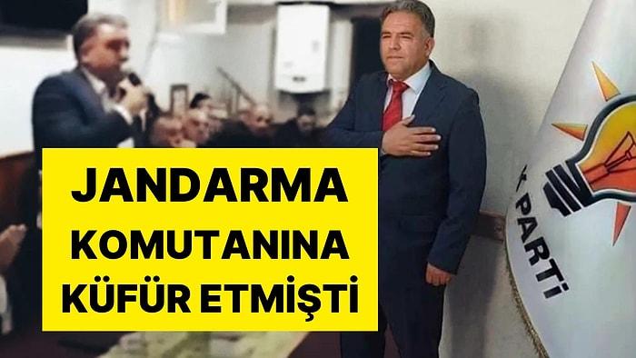 AK Parti'de Skandallar Bitmiyor: Jandarma Komutanına Küfür Etmişti: Disiplin Soruşturması Başlatıldı