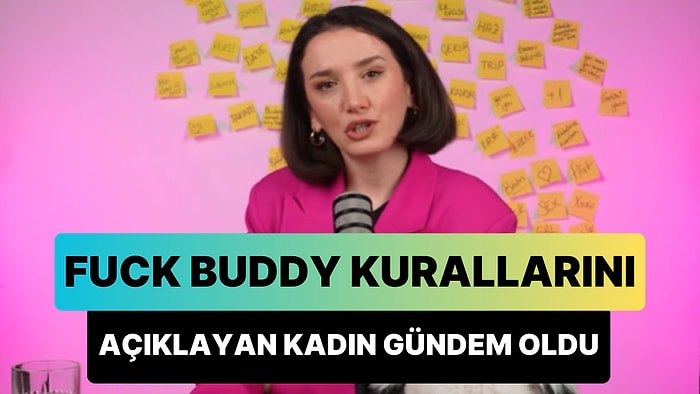 'Fuck Buddy'nin Kuralları Nelerdir?' Paylaşımı Gündem Oldu