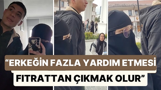 Erkeklerin Eşlerine 'Fazla' Yardım Etmesinin Fıtrattan Çıkmak Olduğunu Öğrendiğini Söyleyen Kadın