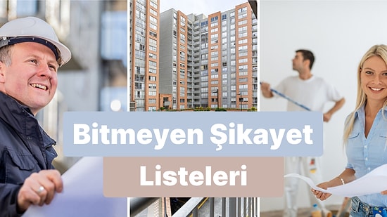 Apartman Yöneticilerinin Duymaktan Bıktığına Emin Olduğumuz 10 Sorun