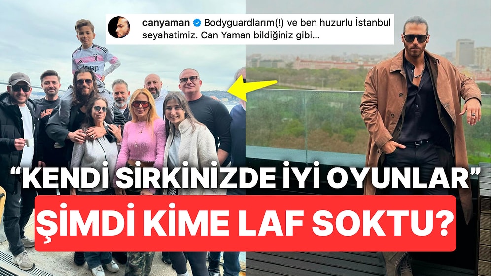 İstanbul'a Geldiği Gibi Ortalığı Birbirine Kattığı Söylenen Can Yaman'dan Laf Sokan Açıklamalar