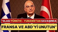 Yunanistan Savunma Bakanı Nikos Dendias: “Türkiye ile Olası Bir Savaşta Fransa ve ABD’den Yardımı Unutun”