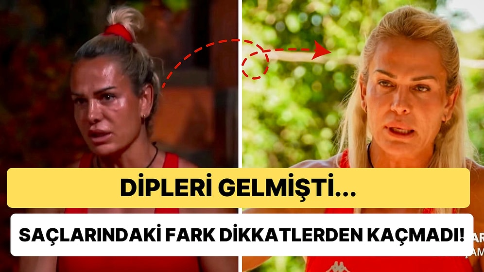 Survivor'da Nagihan'ın Dip Boyası Yapılmış Saçları İzleyicinin Dikkatinden Kaçmadı!