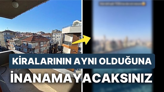 Mahalle Sıcaklığıyla Gökdelen Terası Bir mi? Kiraları Aynı Olan İki Evin Manzara Farkı İç Çektirdi