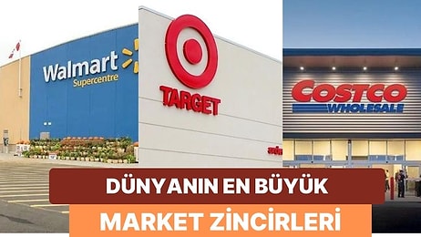 Gelirleriyle Dudak Uçuklatan Dünyanın En Büyük 10 Market Zinciri