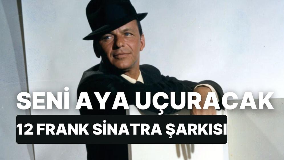 Dinlediğin An Seni Aya Uçuracak 12 Frank Sinatra Şarkısı