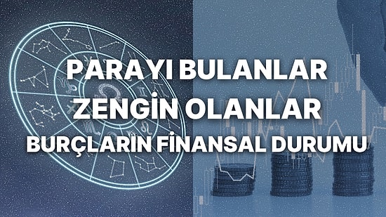 Haftalık Finansal Astroloji Yorumu: 26 Şubat-3 Mart Para, Kariyer ve Finansal Durumunuzu Neler Bekliyor?