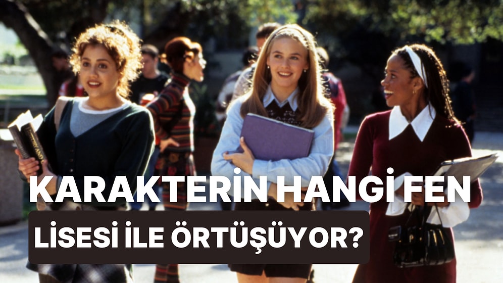 Karakterin Hangi Fen Lisesi ile Örtüşüyor?