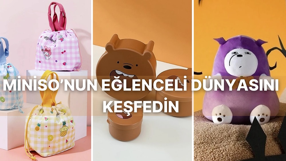 Miniso'nun Eğlenceli Dünyasında Keşfedeceğiniz Sıradışı Ürünler