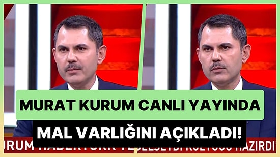 AK Parti İstanbul Büyükşehir Belediye Başkan Adayı Murat Kurum Canlı Yayında Mal Varlığını Açıkladı