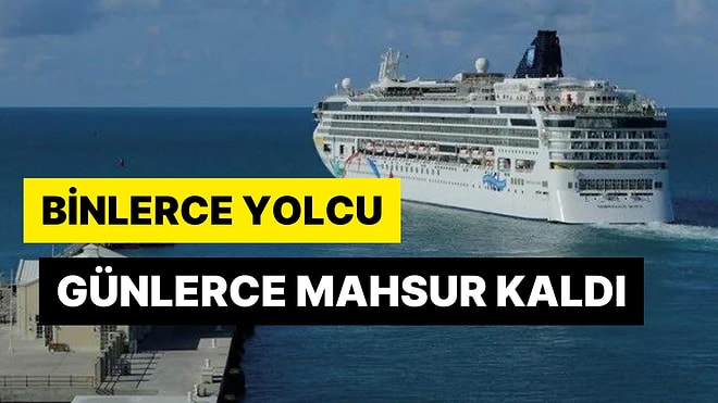 Dev Yolcu Gemisinde Kırmızı Alarm: Binlerce Yolcu Günlerce Mahsur Kaldı