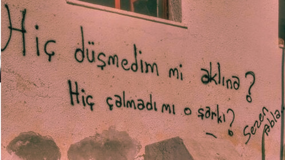 Hiç Düşmedim mi Aklına: Hiç Çalmadı mı O Şarkı Diyebileceğiniz O 14 Şarkı