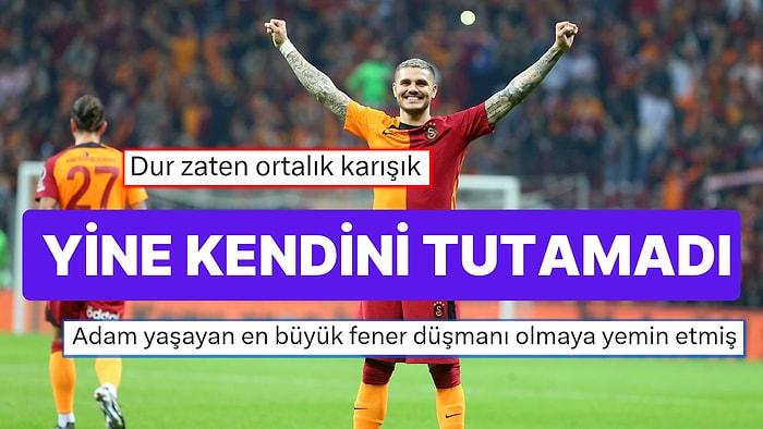 Galatasaraylı Icardi Fenerbahçe'nin Kupadan Elenmesinin Ardından Bazı Taraftarların Keyfini Kaçırdı