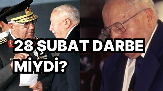 28 Şubat Süreci Nedir? Yeni Başlayanlar İçin Beş Soruda 28 Şubat Süreci