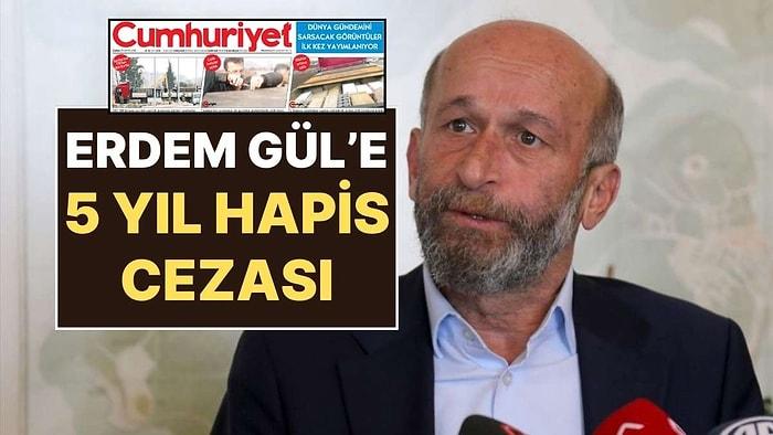 MİT TIR'ları Davası: Adalar Belediye Başkanı Erdem Gül'e 5 Yıl Hapis Cezası